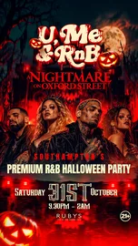 Southampton SATURDAY 31st October U, ME & RNB NIGHTMARE ON OXFORD STREET at Ruby's at the Grand