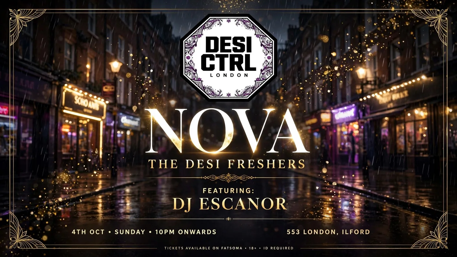 NOVA - THE DESI FRESHERS at 553 London