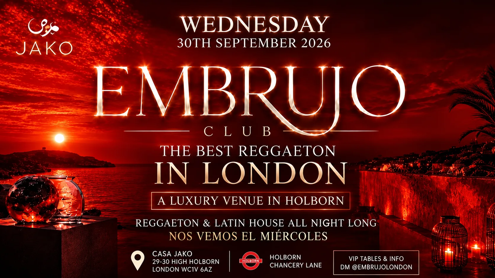 EMBRUJO LONDON | NOS VEMOS EL MIÉRCOLES at Casa Jako