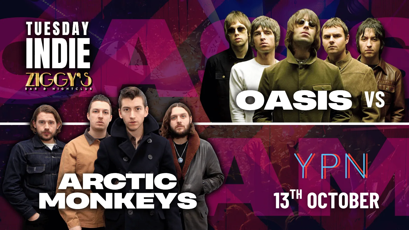 TUESDAY INDIE Ziggy's - OASIS vs ARCTIC MONKEYS - 13th October at Ziggy's Bar & Nightclub