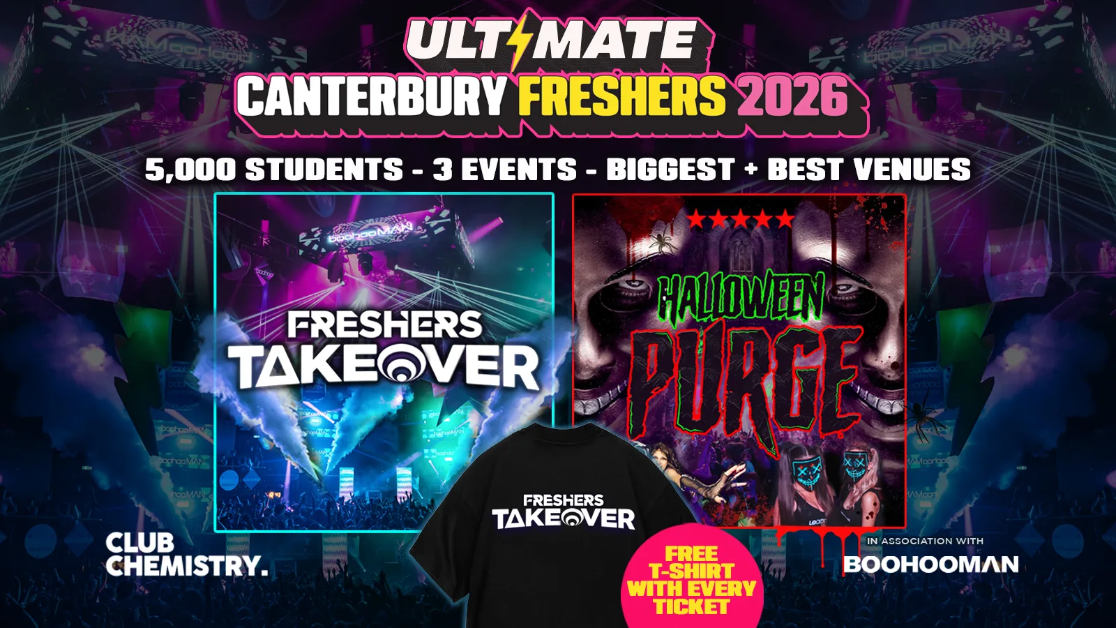 ULTIMATE CANTERBURY / KENT FRESHERS 2026 - Official Student Partners with BoohooMAN 👕 FREE T-Shirt with Every Ticket! ⚡Sold Out 15 years Running!
