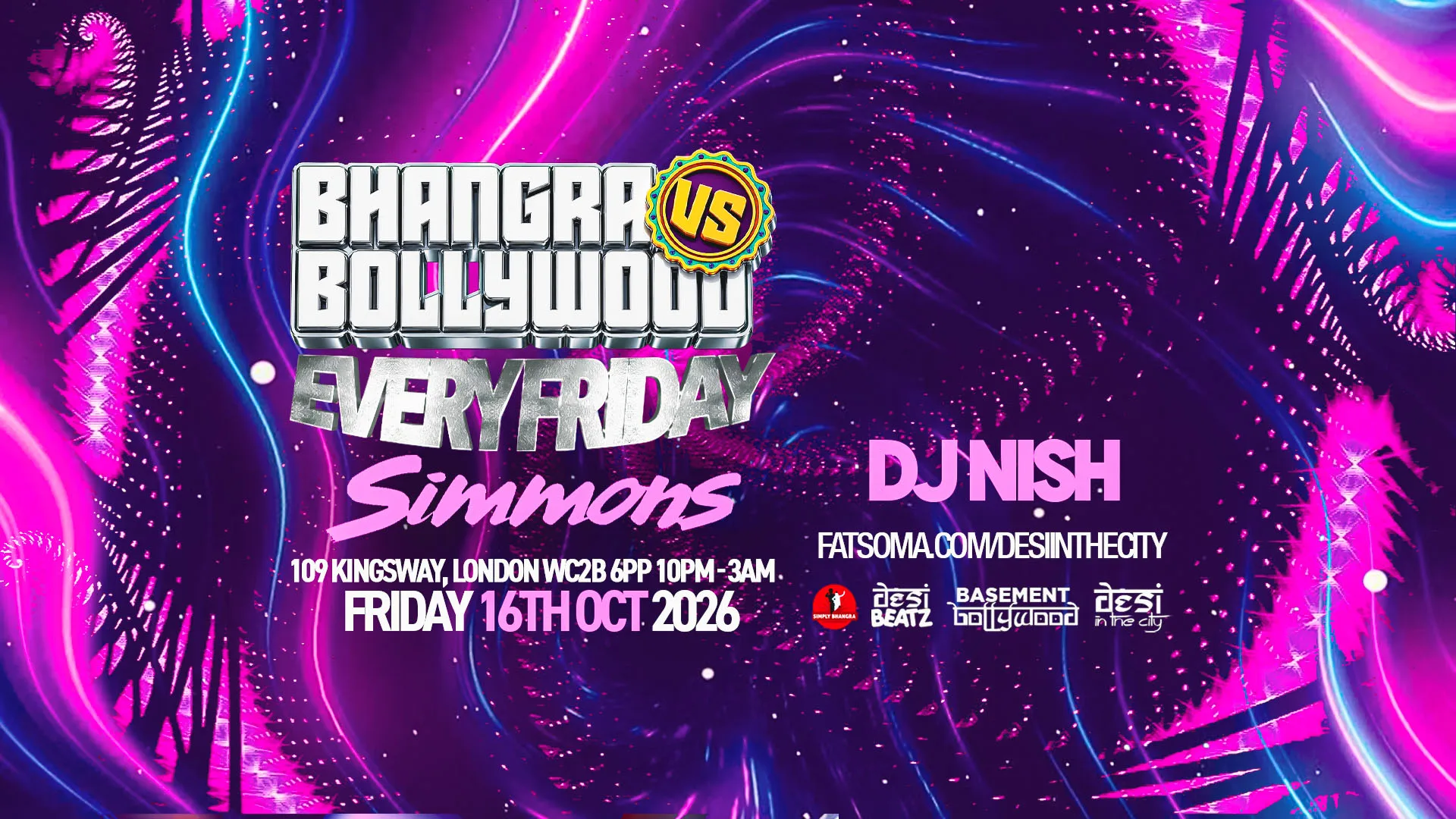 BHANGRA vs BOLLYWOOD : EVERY FRIDAY! | 16.10.26 | SIMMONS HOLBORN at Simmons Bar | Holborn