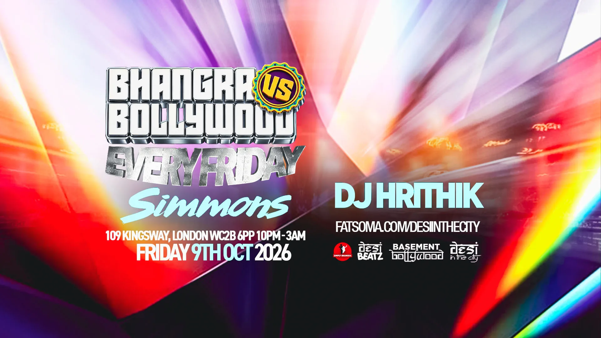 BHANGRA VS BOLLYWOOD : EVERY FRIDAY! | 09.10.26 | SIMMONS HOLBORN at Simmons Bar | Holborn