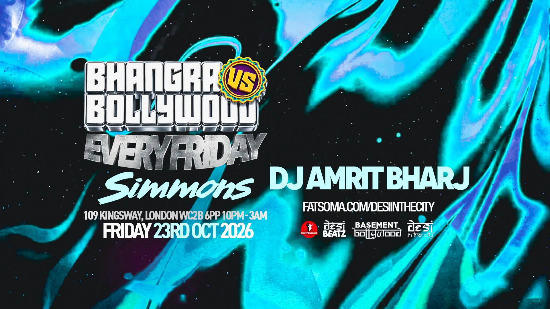 BHANGRA VS BOLLYWOOD : EVERY FRIDAY! | 23.10.26 | SIMMONS HOLBORN at Simmons Bar | Holborn