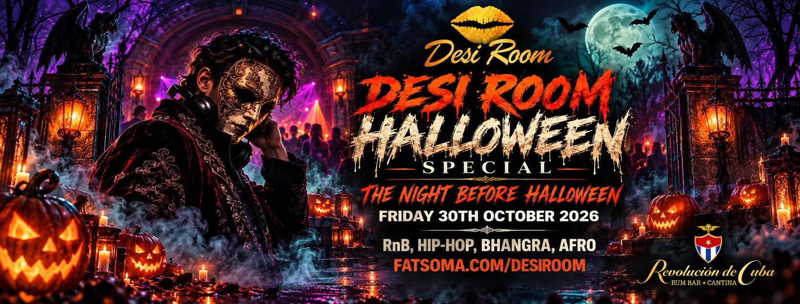 Desi Room - Halloween Horror House Special - Revs De Cuba, Nottingham [TICKETS ON SALE NOW] at Revolución de Cuba Nottingham