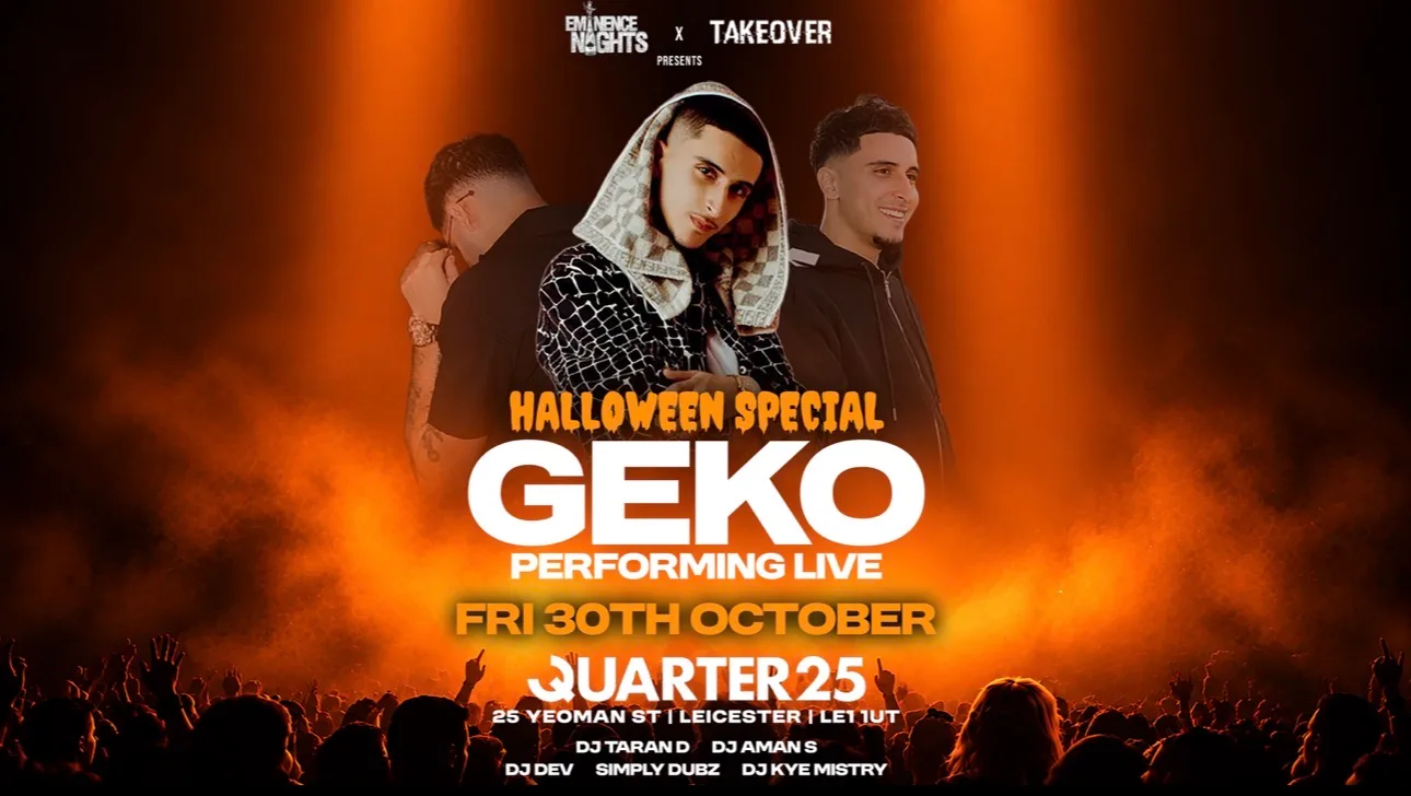 GEKO LIVE - HALLOWEEN SPECIAL LEICESTER