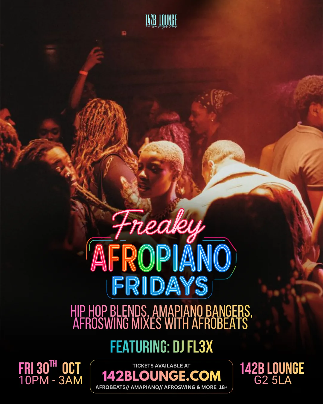 🔥FREAKY AFROPIANO FRIDAYS🎶🔥 at 142B Lounge