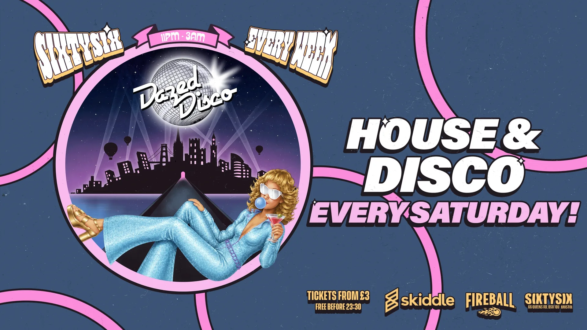 Dazed Disco - Every Saturday at SixtySix!