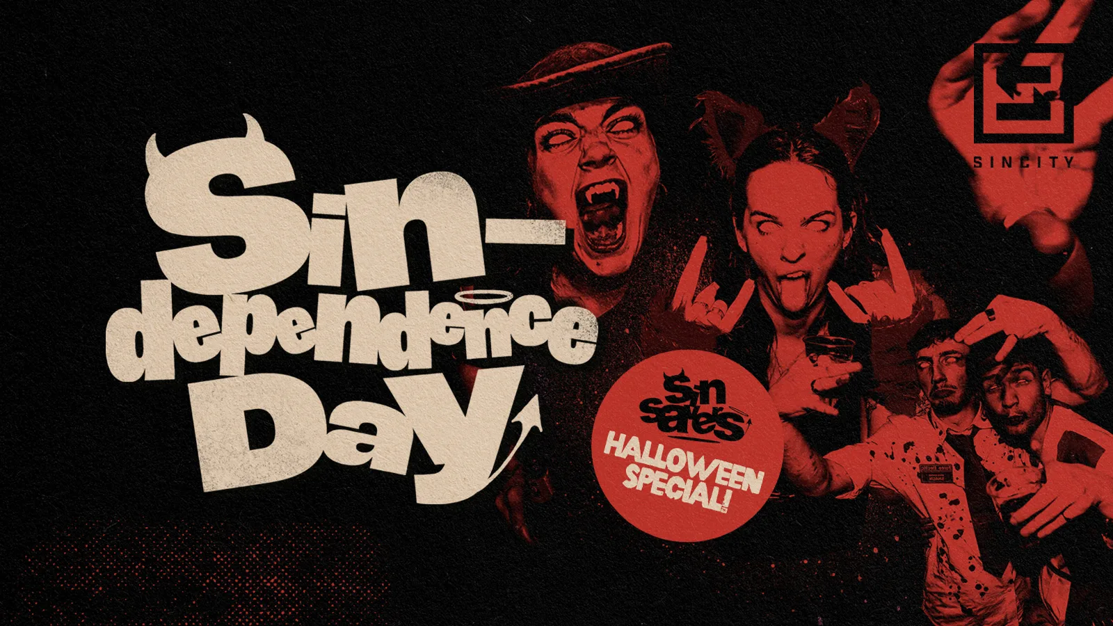 SIN-DEPENDENCE DAY: HALLOWEEN SPECIAL.