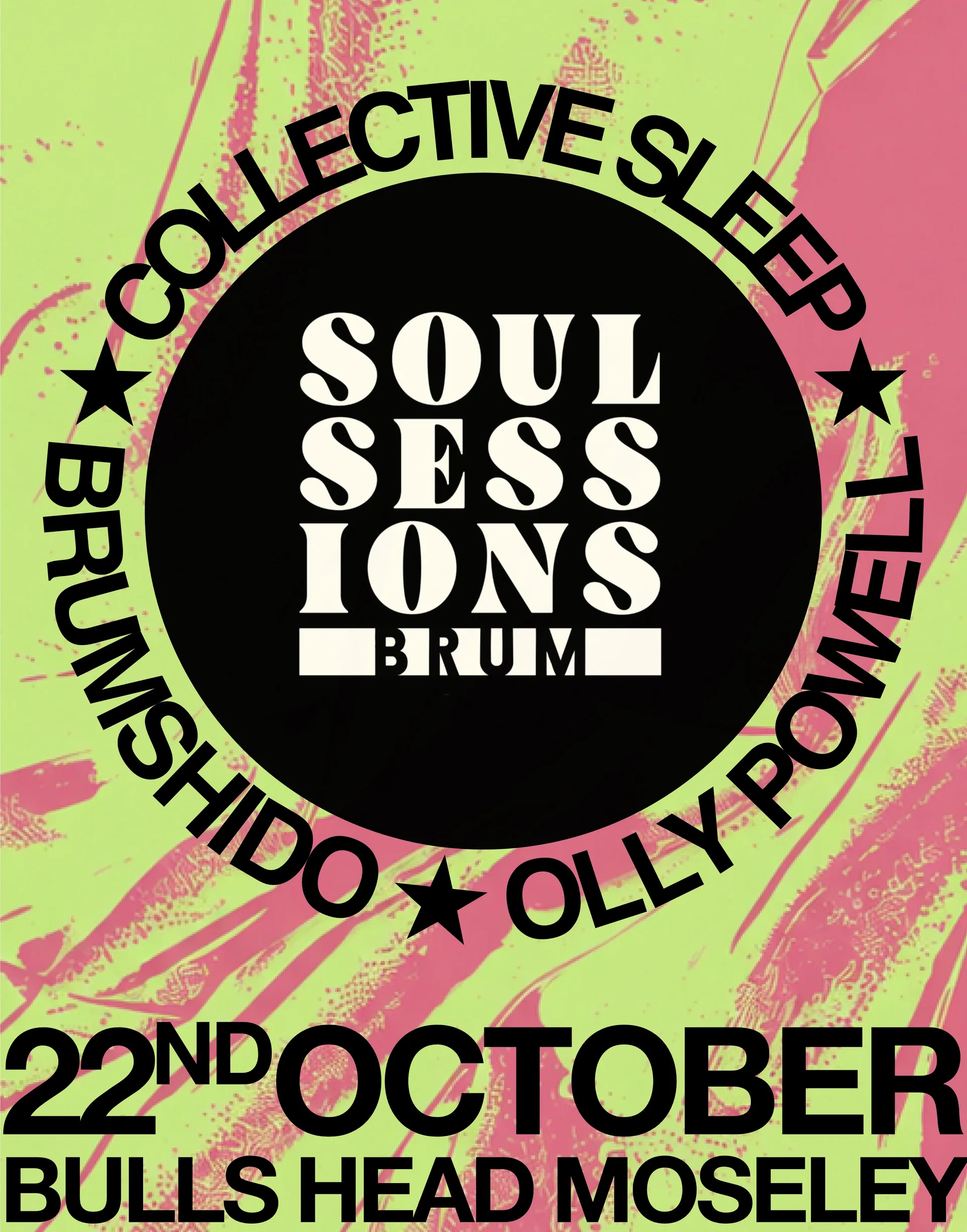 Soul Sessions Brum Presents: Olly Powell / Brumshido / Collective ﻿Sleep / KZAM @ Bulls Head Moseley at The Cuban Embassy (The Bulls Head)