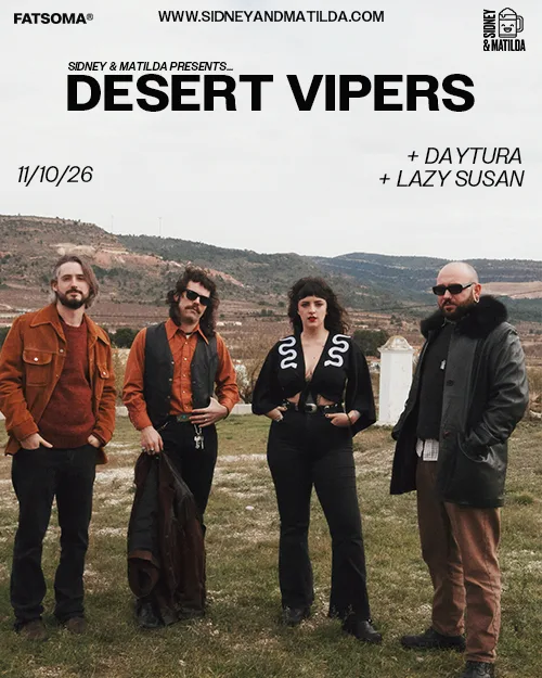 Desert Vipers + Daytura + Lazy Susan