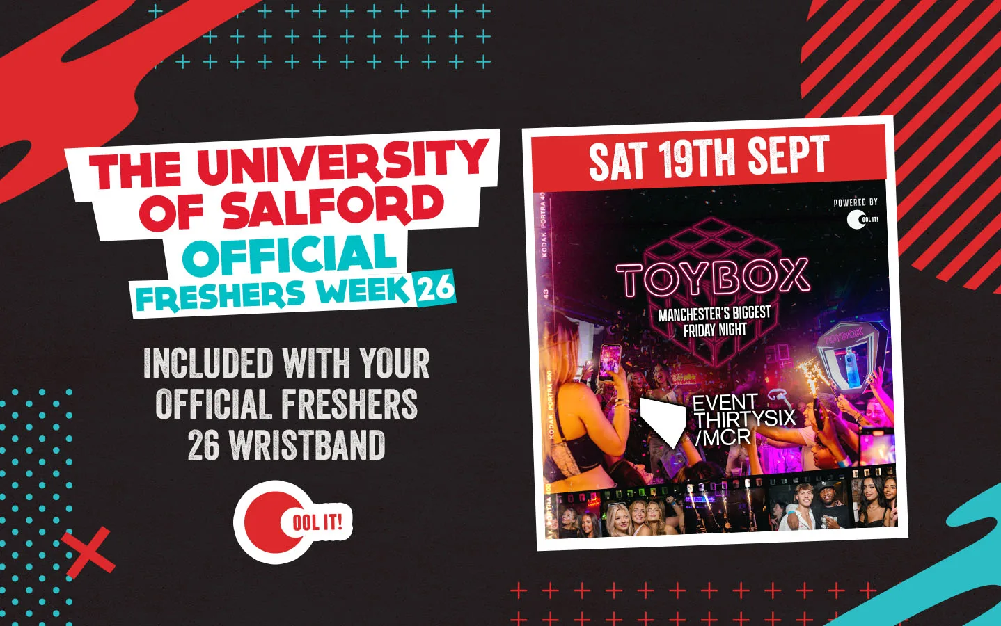 OFFICIAL SALFORD EVENT 5 - TOYBOX SATURDAYS 🪩🪅🧸 - MANCHESTER'S STUDENT SATURDAY NIGHTS @ THE BRAND NEW EVENT30SIX at Event30Six