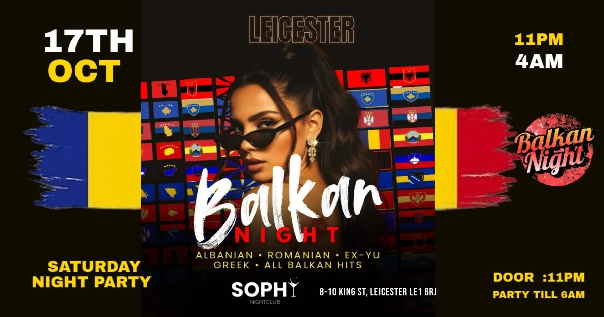 🔥 LEICESTER BALKAN PARTY - SOPHY BAR at Sophy.