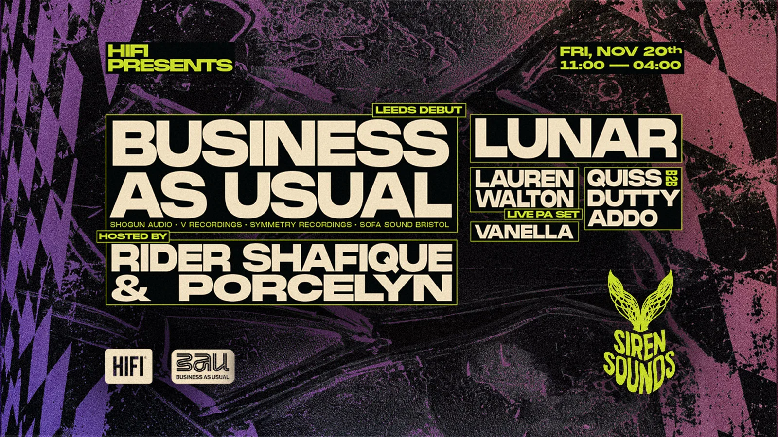 Hifi Presents: Business As Usual x Siren Sounds Takeover!