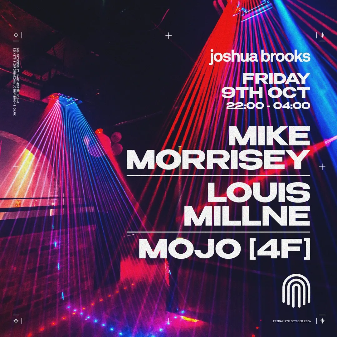 Mike Morrisey + Louis Millne + MOJO (4F) | Joshua Brooks Manchester at Joshua Brooks