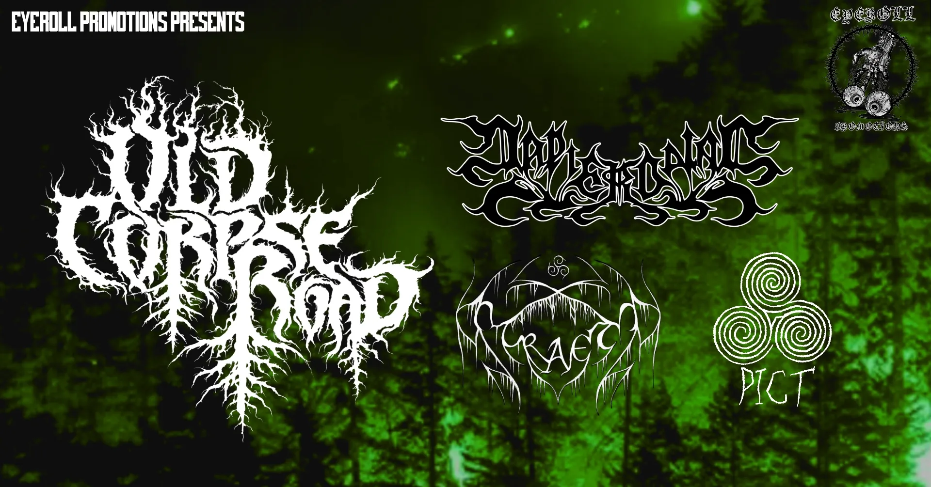OLD CORPSE ROAD - NAPIERDALAC - HIRAETH - PICT ... (EYEROLL PROMOTIONS) at The Fulford Arms