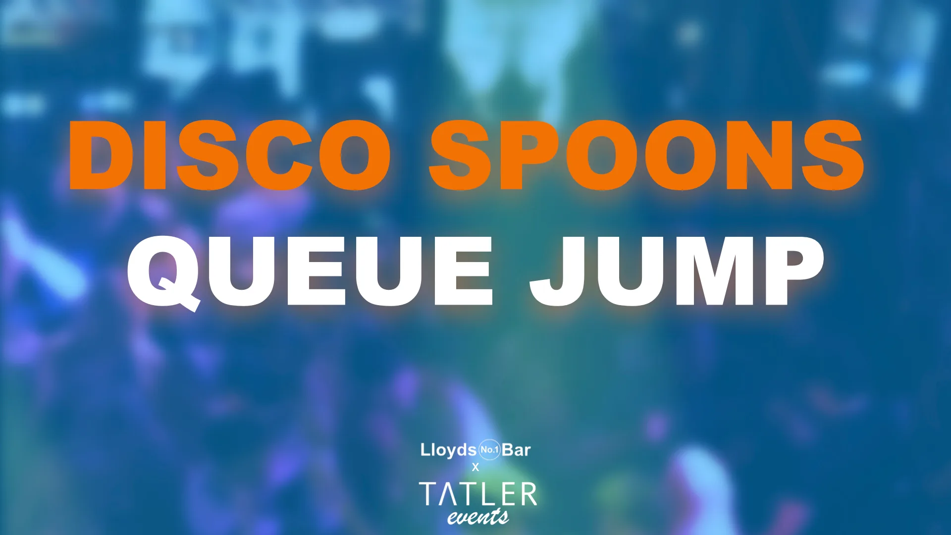 QUEUE JUMP @ DISCO SPOONS [saturday] at The Hedley Verity - Disco Spoons