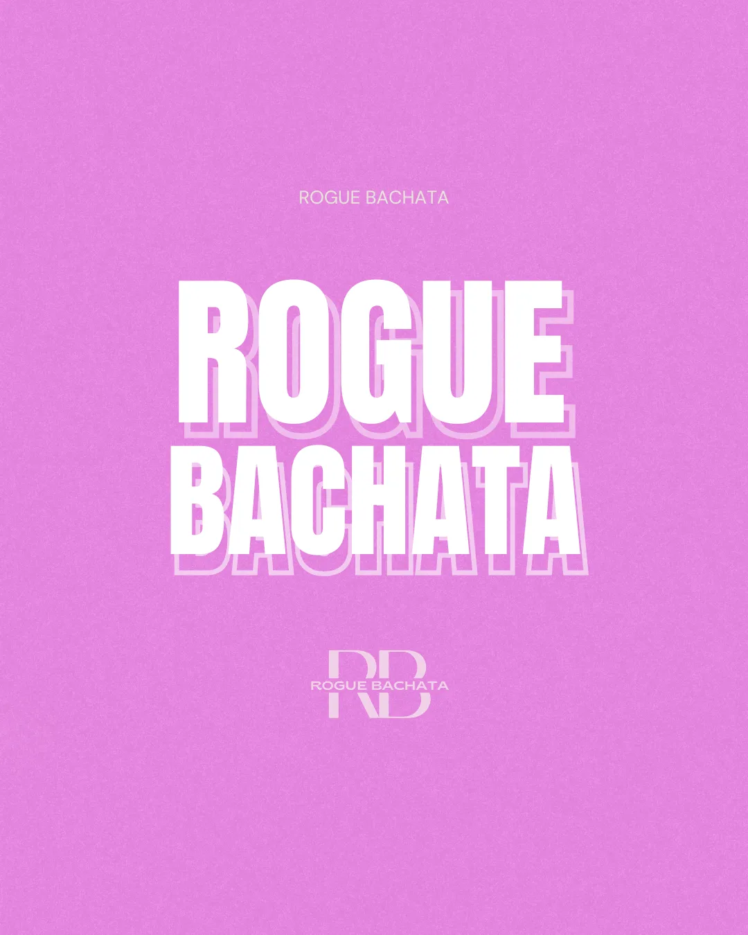 Rogue Bachata Wednesdays - King's Cross at Keystone Crescent