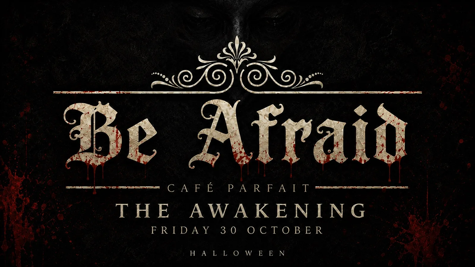 Halloween Friday 2026: BE AFRAID
