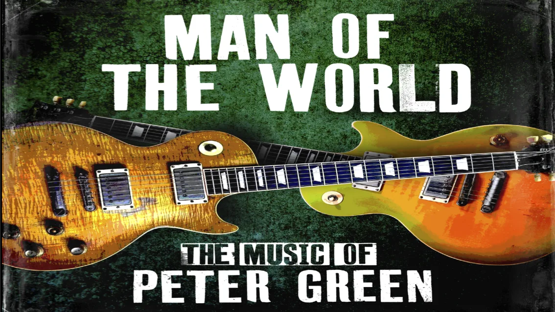 🎸 Man of the World: The Music of Peter Green at The Buttermarket