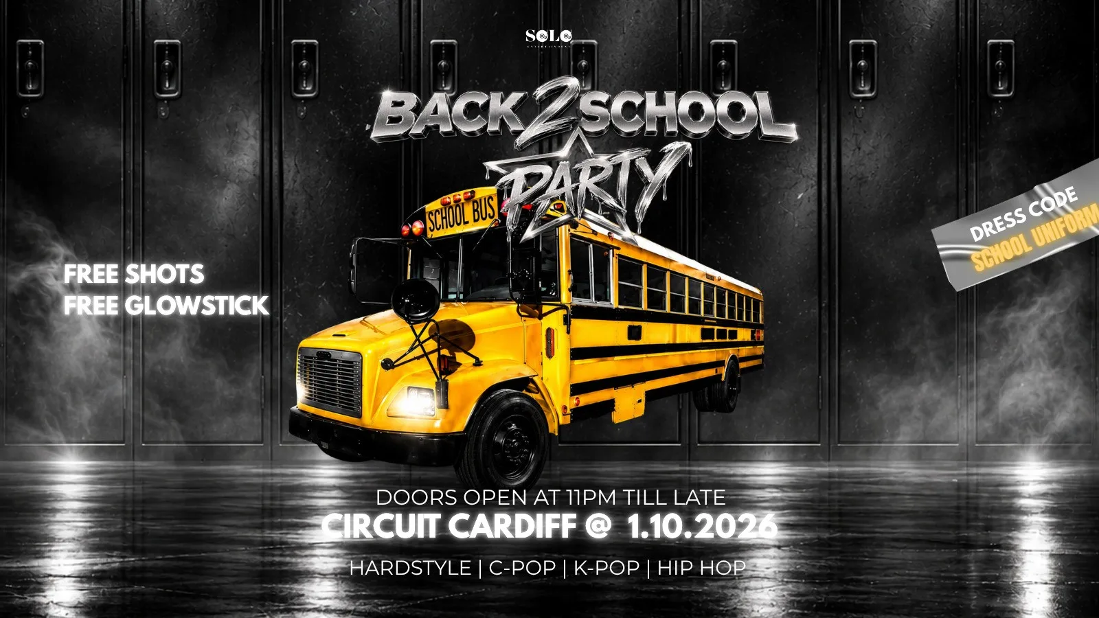 🎓 SOLO: BACK 2 SCHOOL PARTY 🎓 (新生派对)