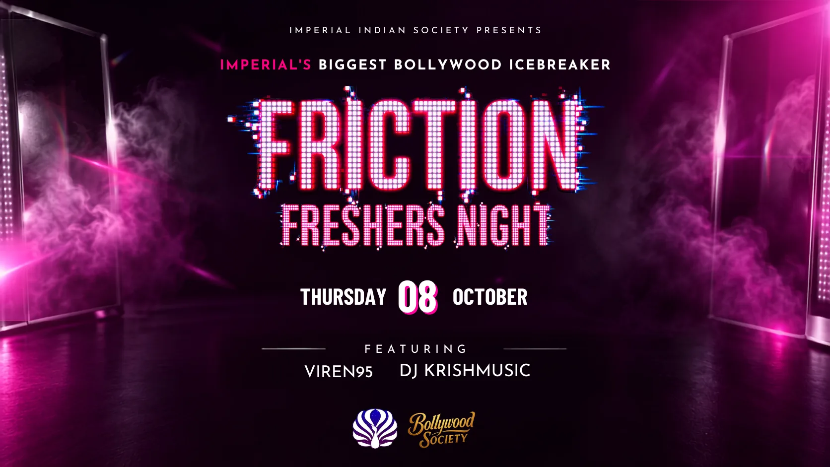 Friction Freshers Night - Imperial Indian Society's Official Freshers Icebreaker Flagship [Thursday 8 October 2026]