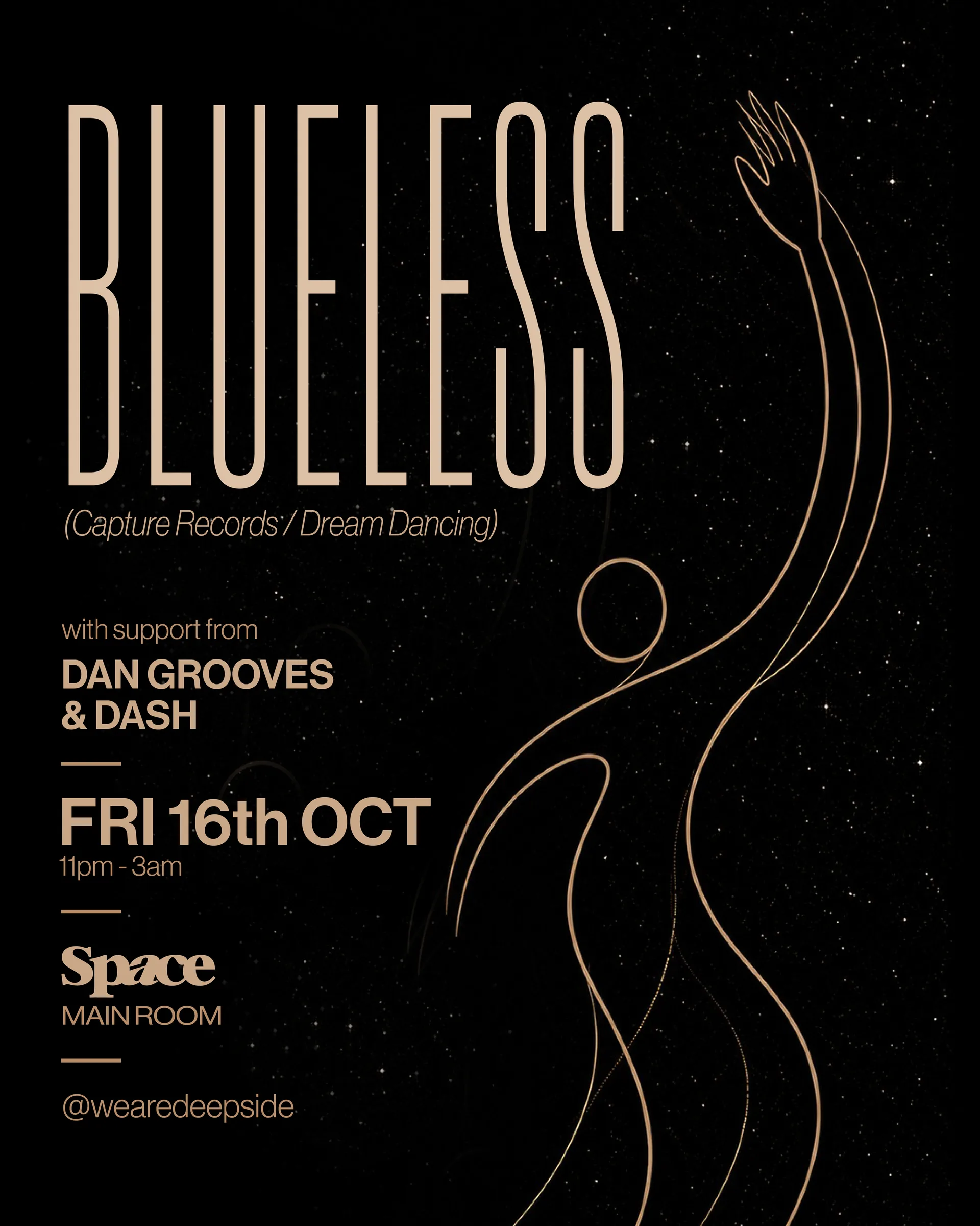 deepside presents: BLUELESS (Capture Records / Dream Dancing) at Space at Space Studios