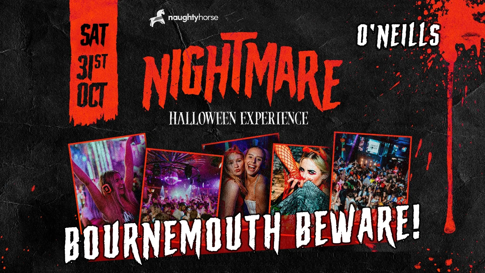 Nightmare Halloween Experience Bournemouth 👻😈 [70% Sold Out] at O'Neill's Bournemouth