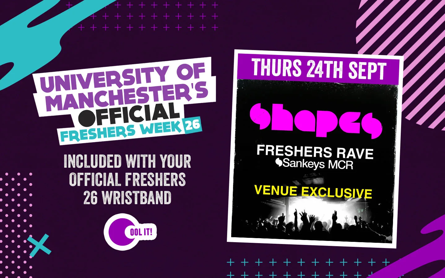 OFFICIAL UOM FRESHERS DAY 5 - EVENT 1: SHAPES FRESHERS RAVE : SANKEYS - VENUE EXCLUSIVE