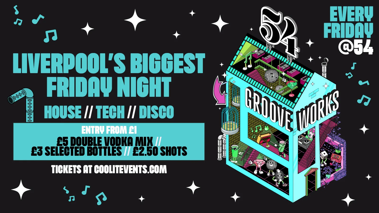 GROOVEWORKS  🪅🎶🪩 - LIVERPOOL'S BIGGEST FRIDAY NIGHT @ 54 at 54 Liverpool