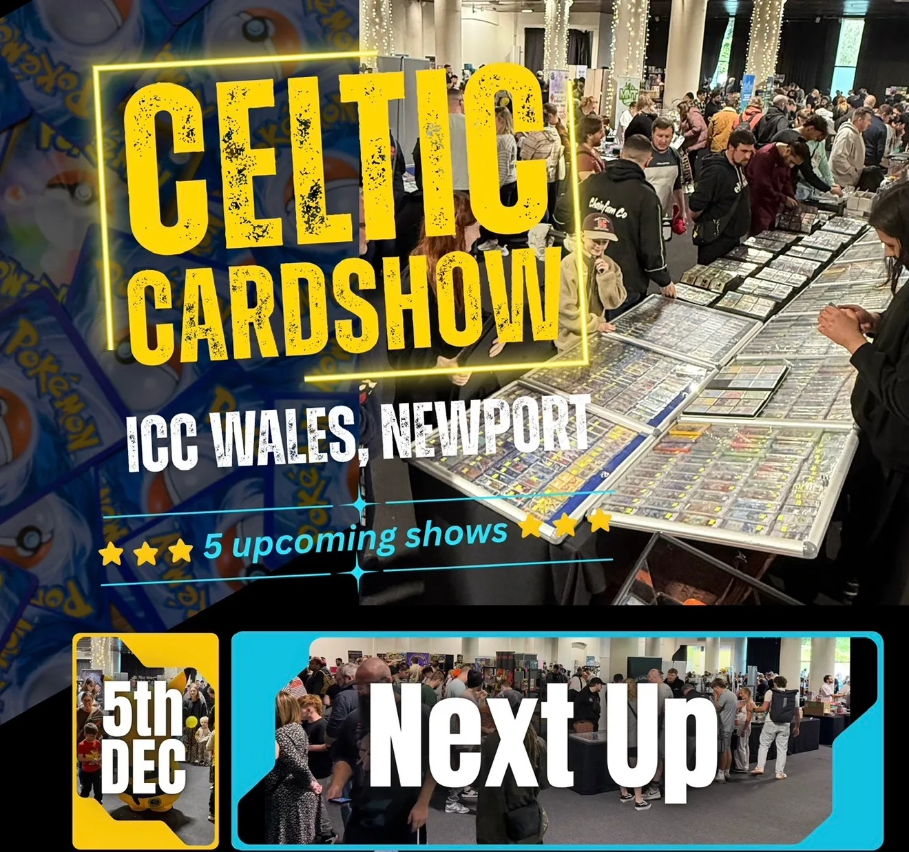 Celtic Cardshow, 5th December, ICC Wales at International Convention Centre Wales