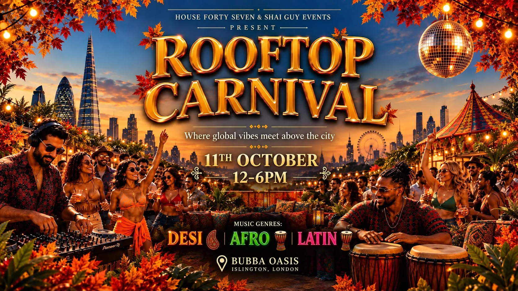 ROOFTOP CARNIVAL — LONDON - Autumn Edition at Bubba Oasis
