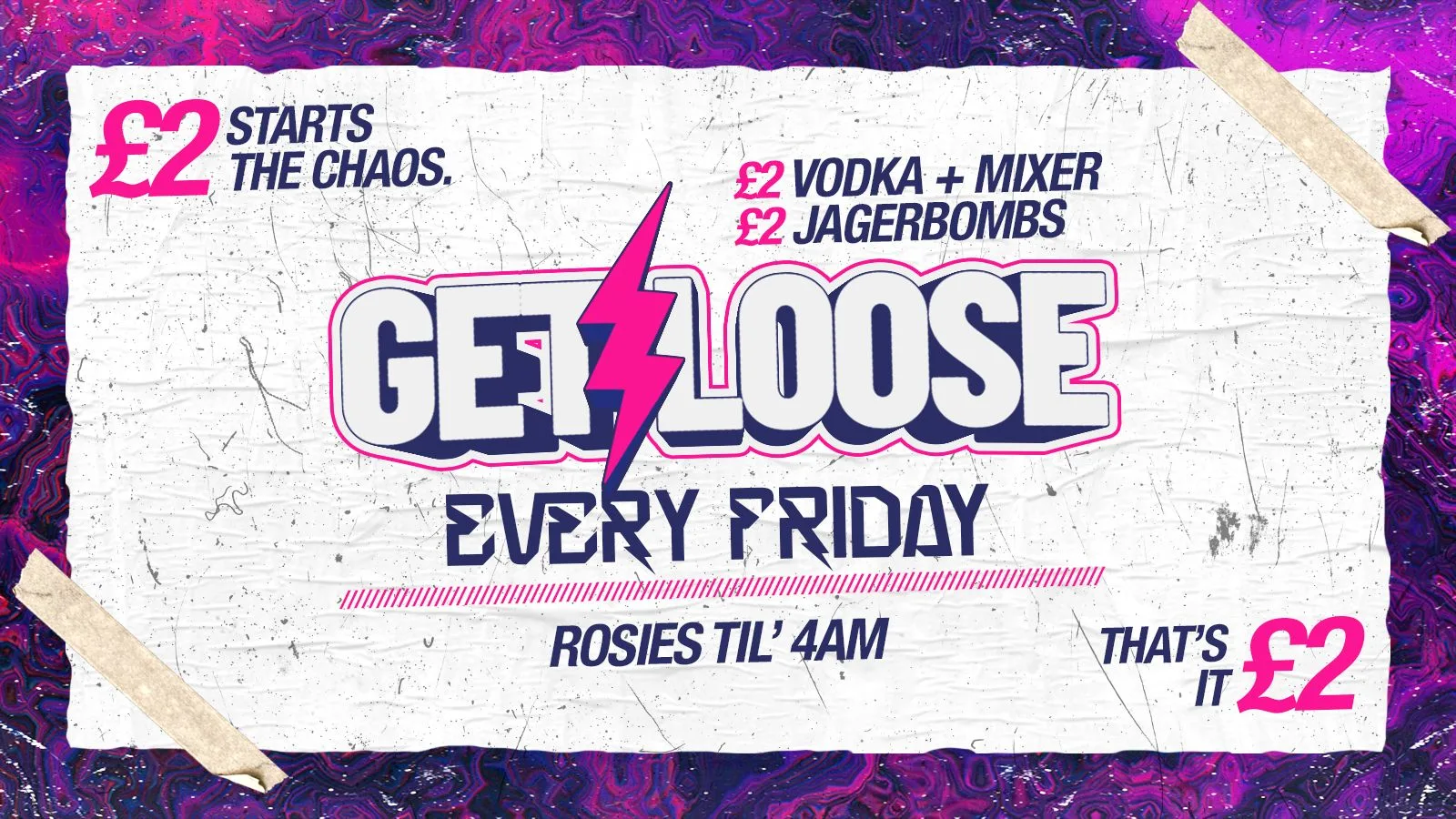 GET LOOSE FRIDAYS ROSIES BIRMINGHAM [£2 TICKETS + £2 VODKA MIXER]