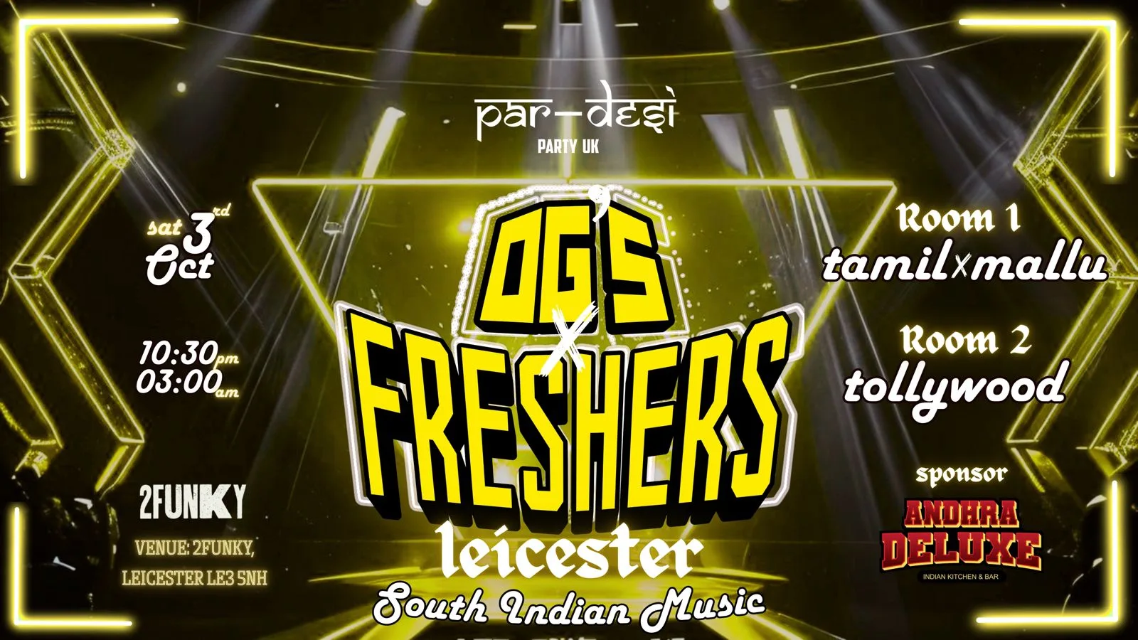 🎧🔥 OG’s × FRESHERS - LEICESTER 🔥🎧 SOUTH INDIAN EDITION 🪩