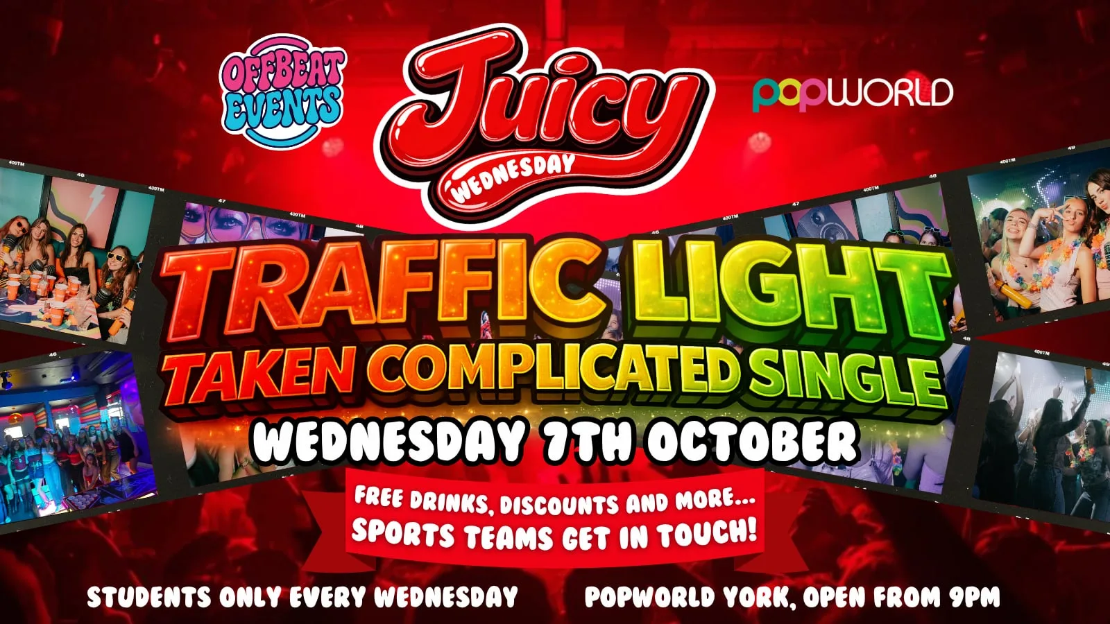 JUICY WEDNESDAY @ POPWORLD YORK at Popworld York