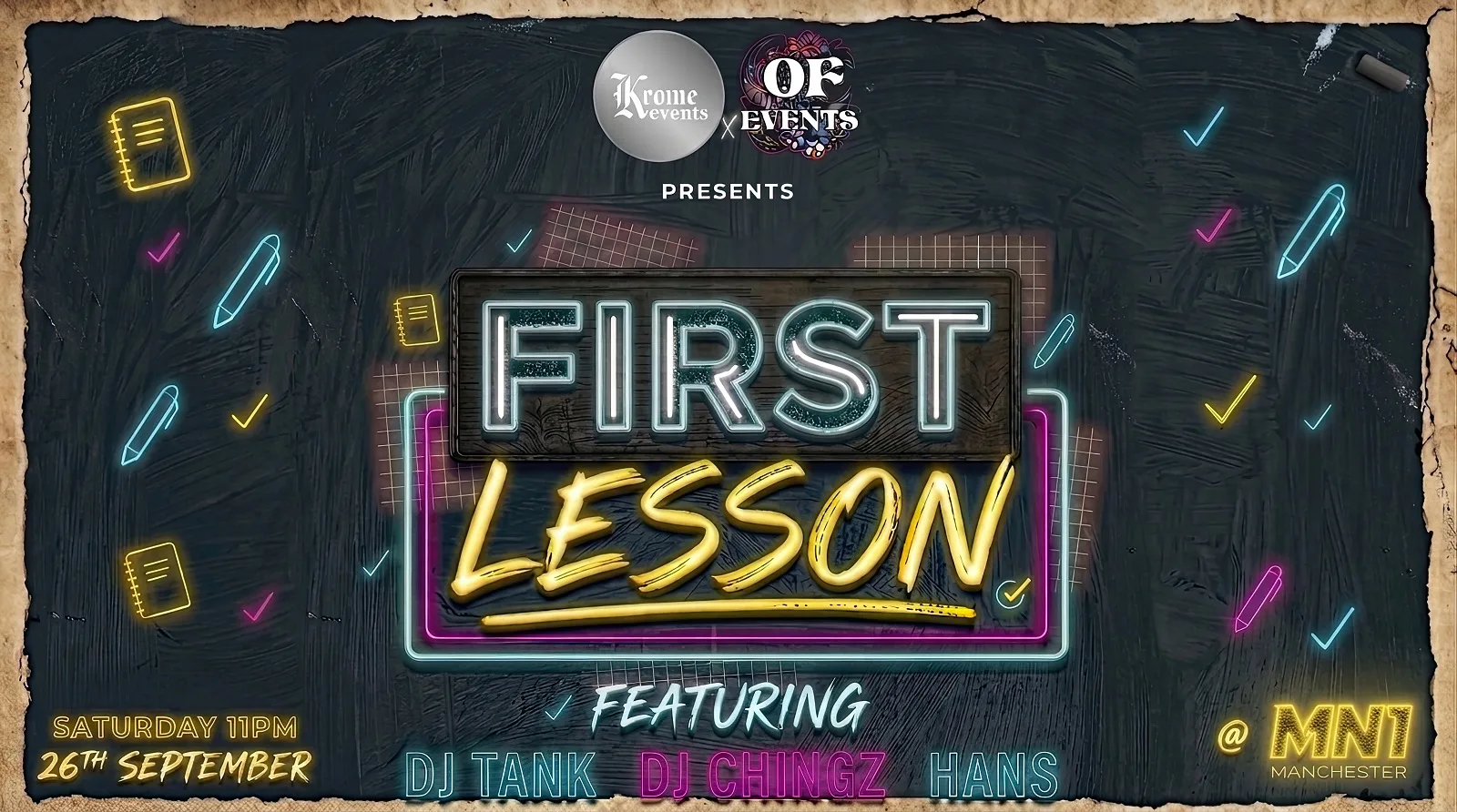 Krome Events x OF Events Proudly Presents: First Lesson 🔥📚 at MN1 Manchester