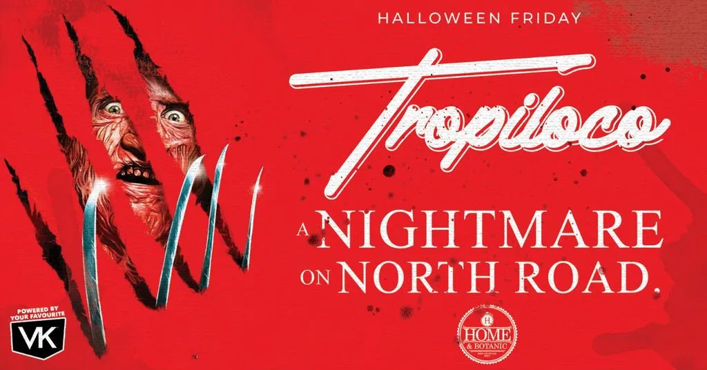 💀👻 TROPILOCO DURHAM - A NIGHTMARE ON NORTH ROAD 👻💀 FRIDAY TICKETS // HALLOWEEN WEEKENDER @ HOME & BOTANIC at Home & Botanic Durham