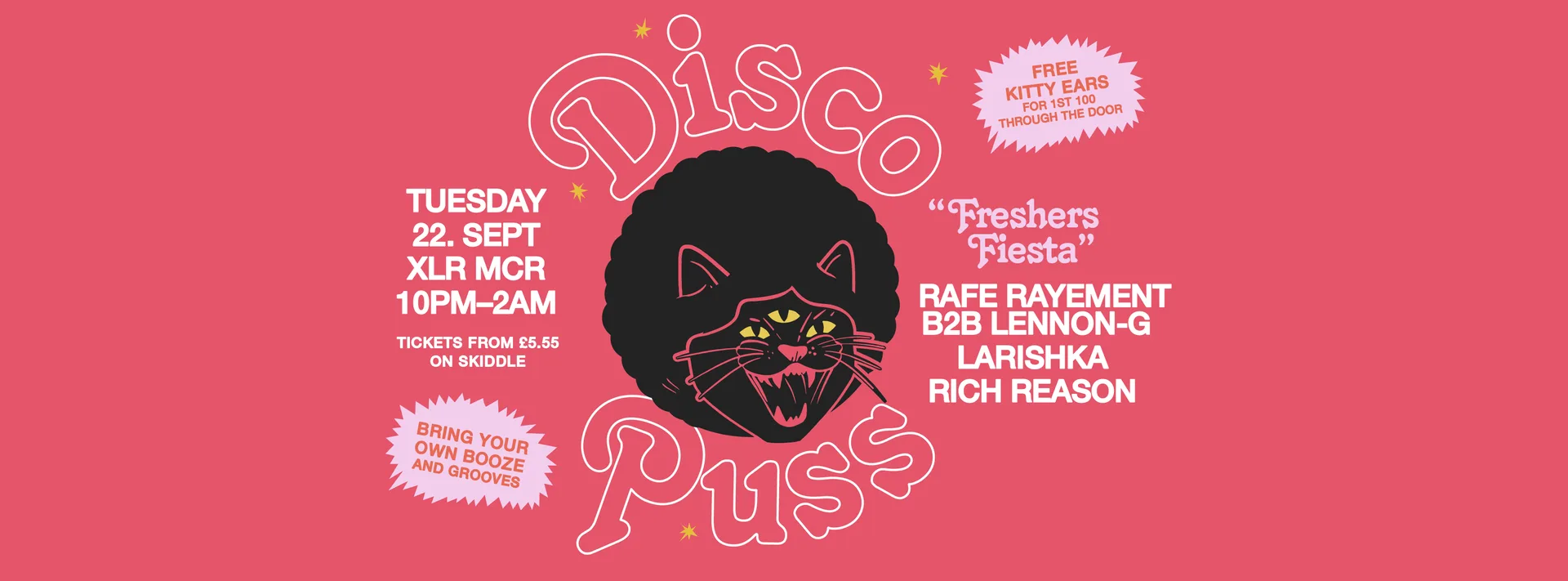 DISCO PUSS: The Freshers’ Fiesta @ XLR - Bring Your Own Booze & Grooves
