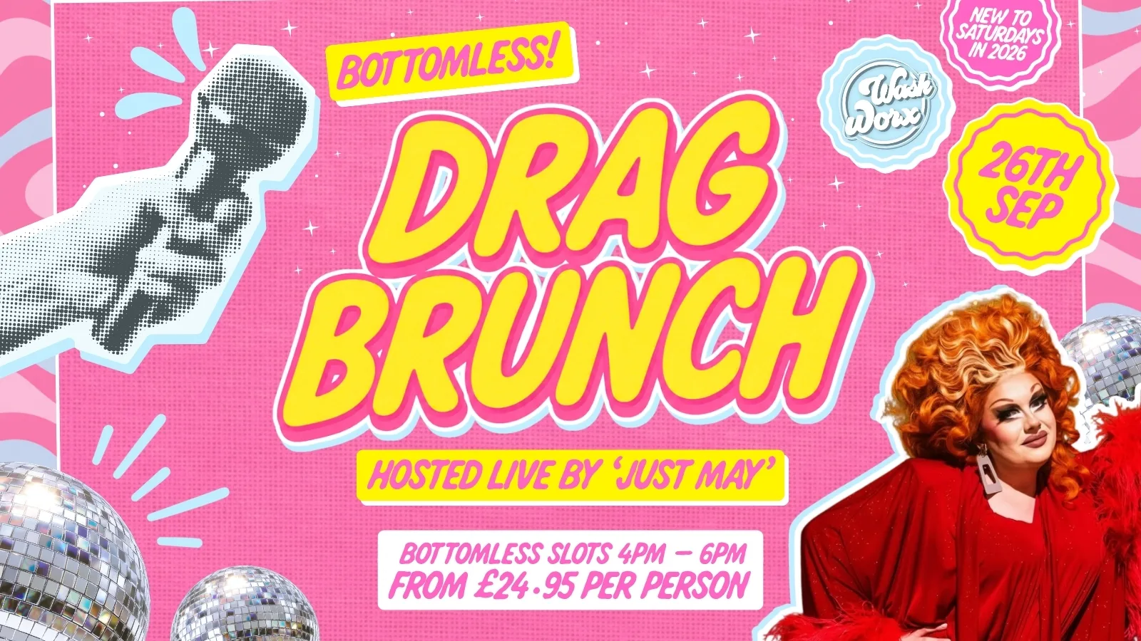 BOTTOMLESS DRAG BRUNCH 💋- JUST MAY at WashWorx