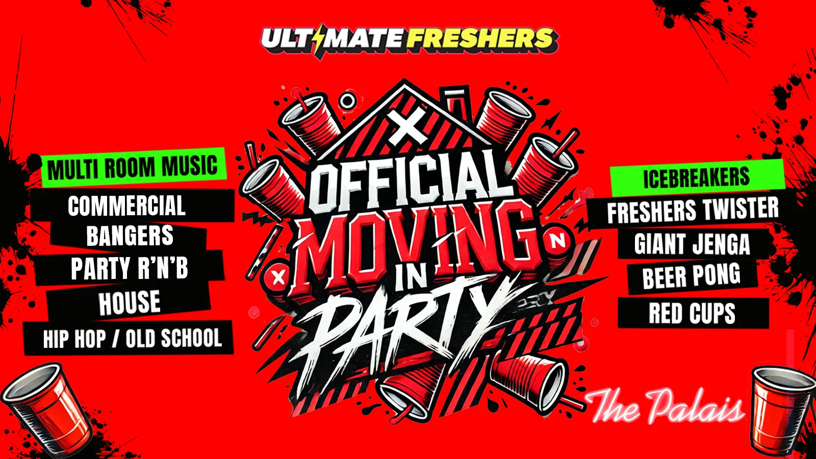 Official Move In Party🥤 @ The Palais ⚠️ 90% SOLD OUT ⚠️ UK'S BIGGEST FRAT PARTY at The Palais
