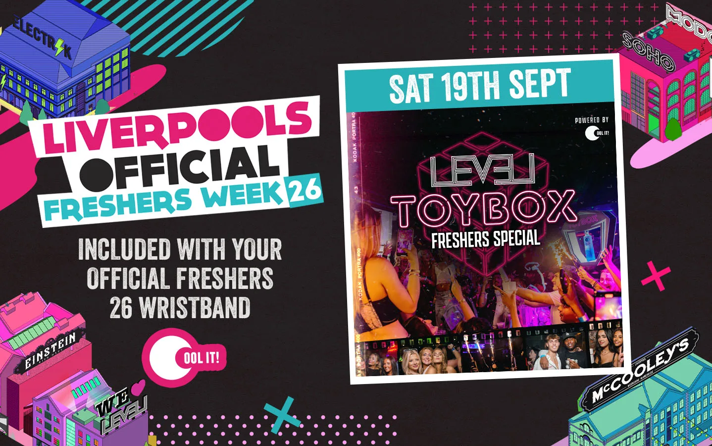 OFFICIAL FRESHERS DAY 7 - EVENT 1: 🧸 T O Y B O X  🧸  S A T U R D A Y S  @ LEVEL SUPER CLUB at LEVEL Nightclub Liverpool