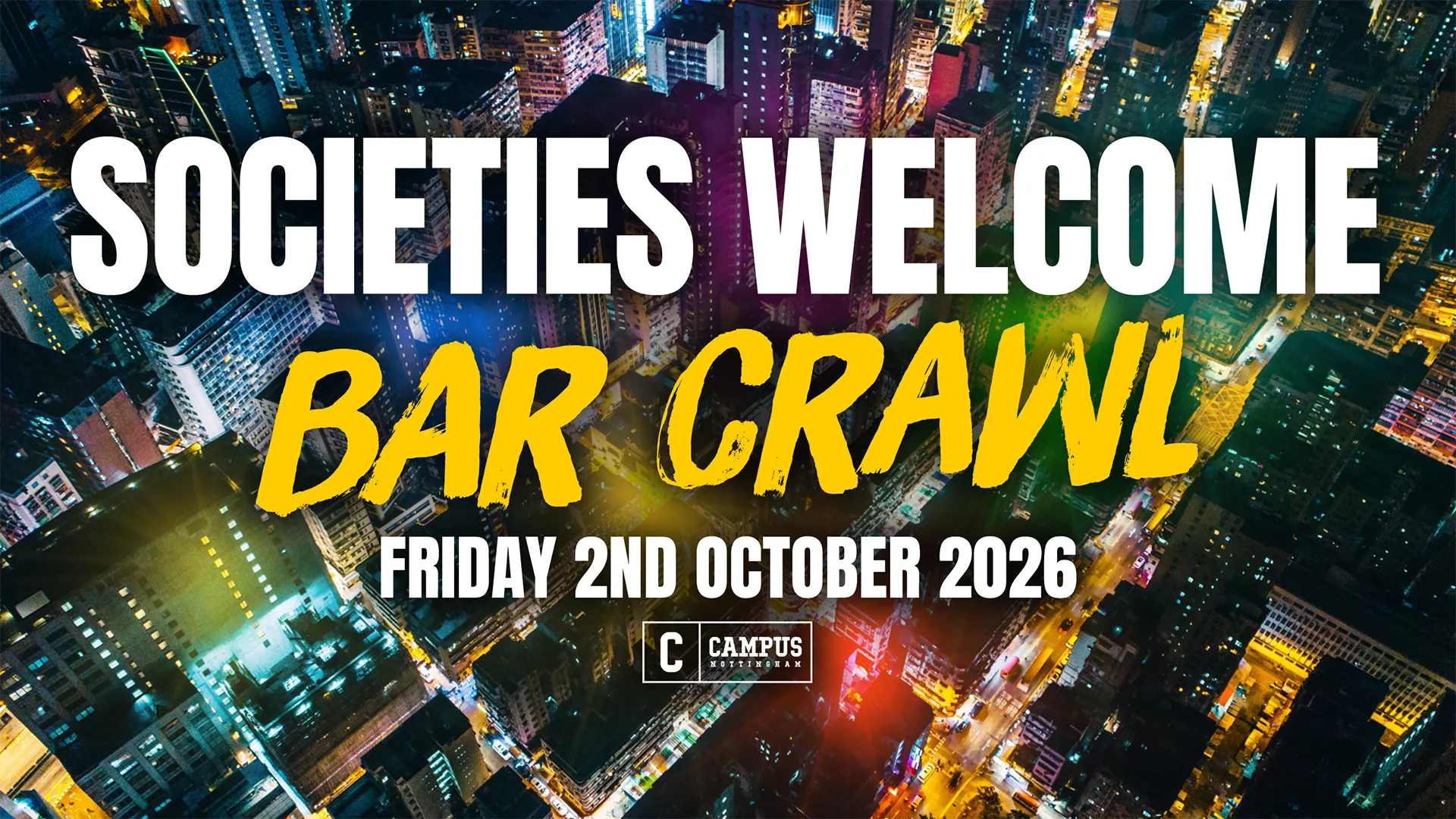 Societies Welcome Crawl at Ocean Nightclub
