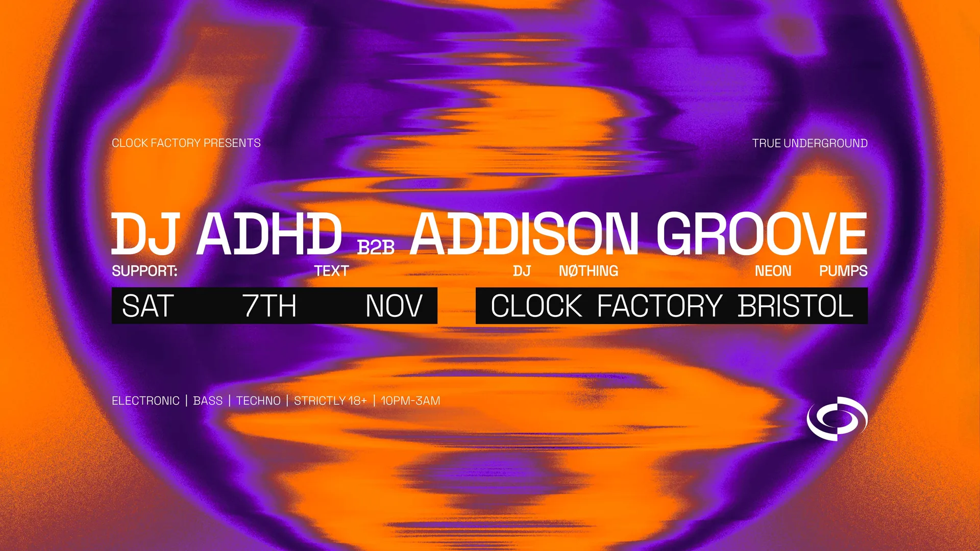 Clock Factory Presents: DJ ADHD B2B Addison Groove at Clock Factory