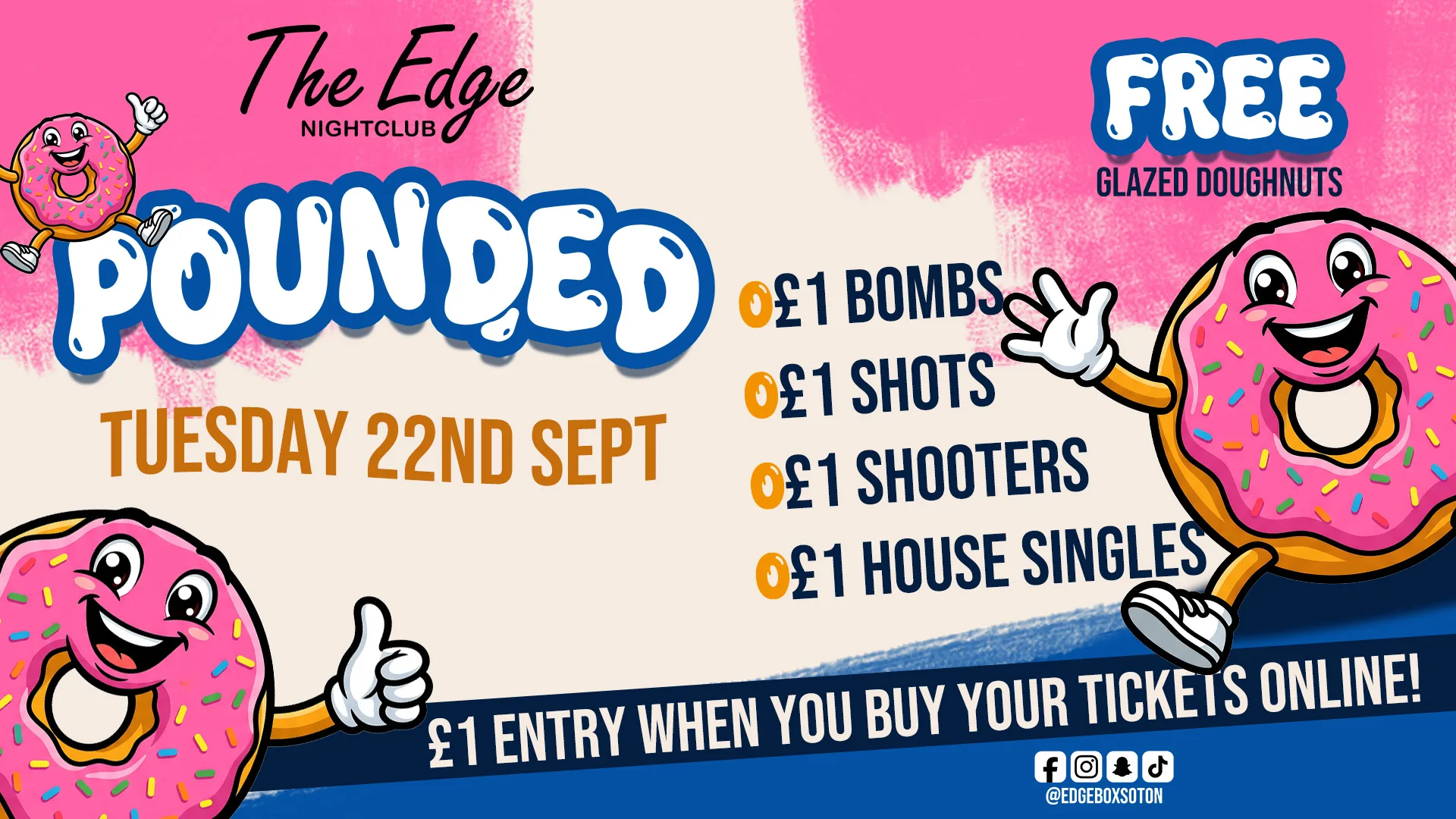 💥Pounded Tuesday - £1 Drinks & Free Donuts! 🍩 at The Edge & The Box Bar
