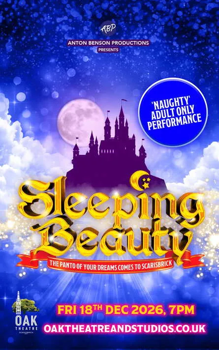 Sleeping Beauty - NAUGHTY NIGHT (Adults Only) at Oak Theatre and Studios