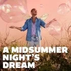 Shakespeare's Globe - a Midsummer Night's Dream at Globe Theatre, Shakespeare's Globe