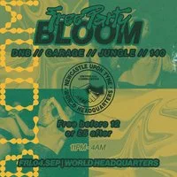 BLOOM - FREE RAVE - D'n'B, Jungle, UK Garage, 140 at Newcastle Upon Tyne
