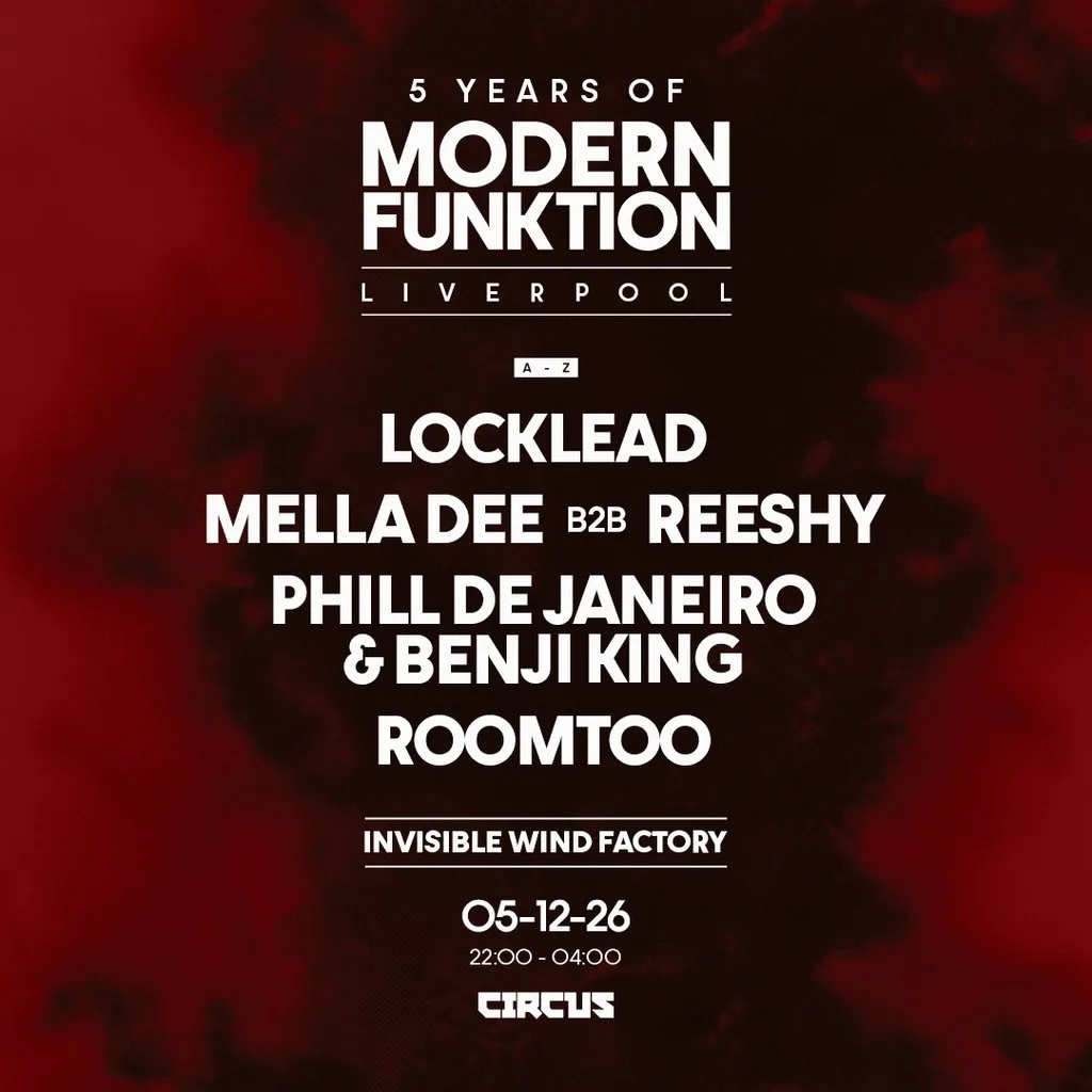 Modern Funktion Liverpool - Locklead, Mella Dee, Reeshy & More