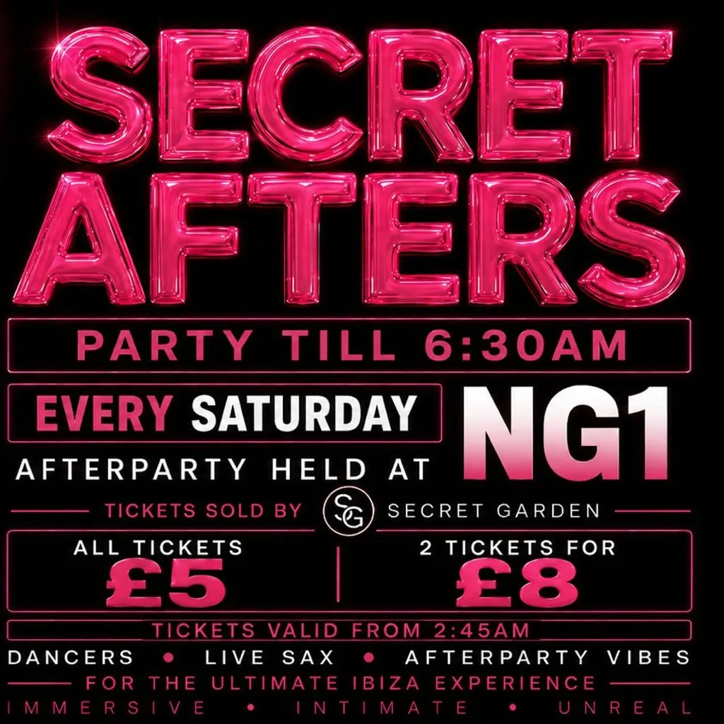 SECRET AFTERS: Every Saturday at NG ONE
