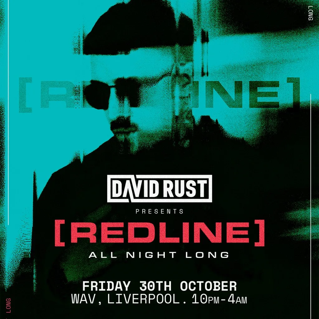 David Rust presents Redline at Wav Liverpool